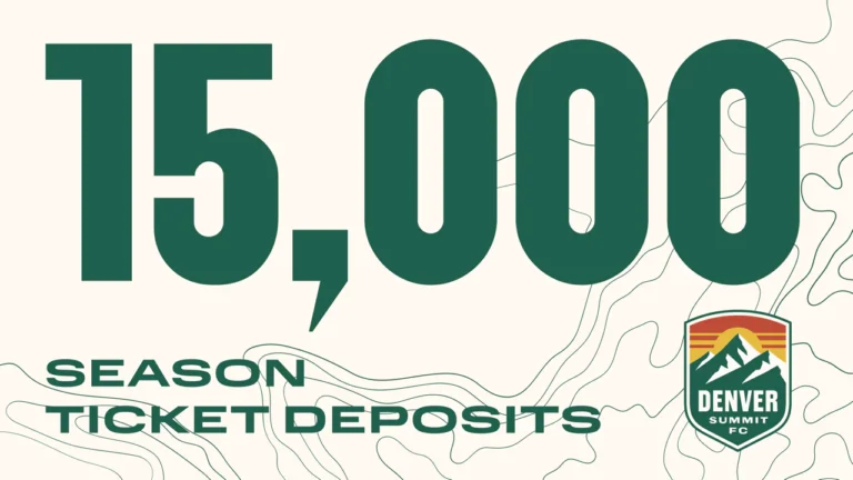 Denver Summit FC Surpasses 15,000 Season Ticket Deposits